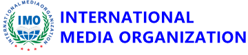 INTERNATIONAL MEDIA ORGANIZATION